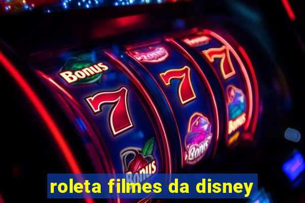 roleta filmes da disney